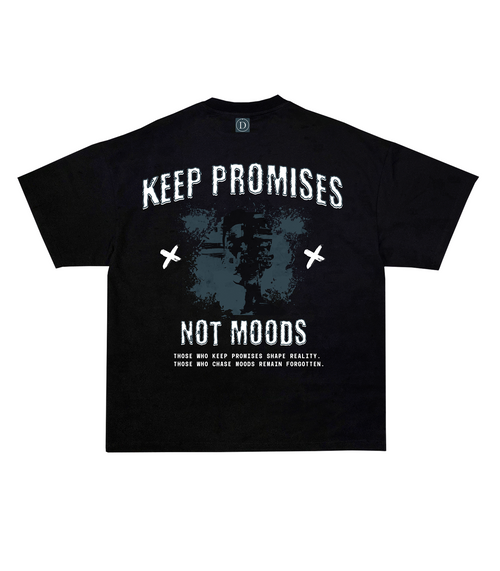 Dossier Keep Promises Not Moods t-shirt featuring bold type design and distressed texture on black cotton.