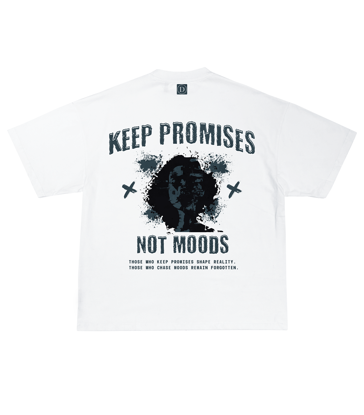 Dossier Keep Promises Not Moods t-shirt featuring bold type design and distressed texture on white cotton.